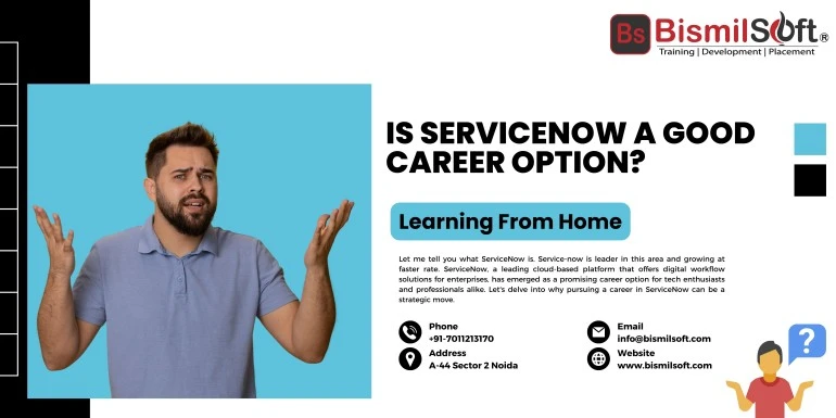 Is ServiceNow a Good Career Option?